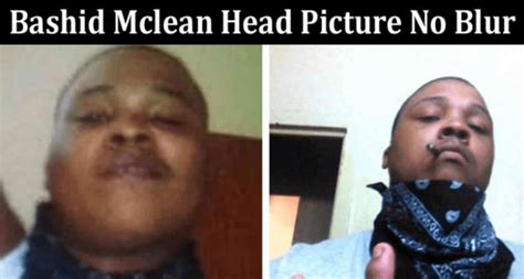 bashid mclean head no blur|Police: Bronx Murder Suspect Had Photo Of Self。